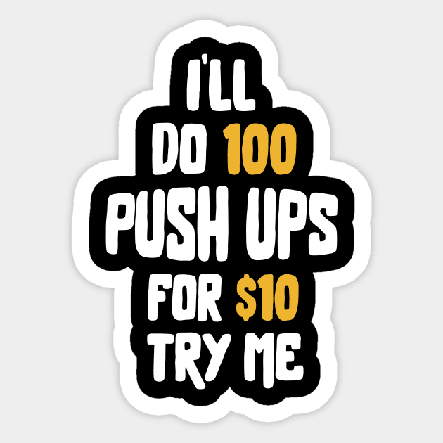 Push and Make Money Sticker by wearthisshirt